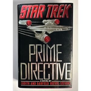 STAR TREK PRIME DIRECTIVE by Judith & Garfield Reeves-Stevens 1990 1st Ed. HC/DJ